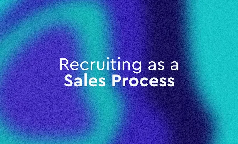 To get the best results in recruiting, you need to emulate the team with the leanest, meanest, most tested process: sales.