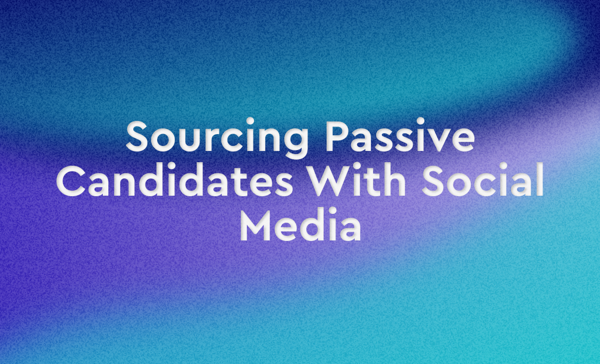Sourcing Passive Candidates With Social Media Image